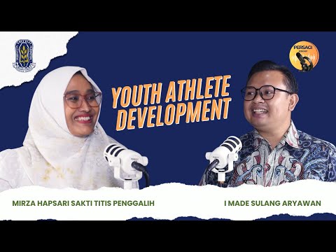 Youth Athlete Development | PERSAGI Kabupaten Ponorogo PODCAST Eps. 13