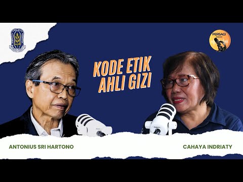 Kode Etik Ahli Gizi | PERSAGI Kabupaten Ponorogo PODCAST Eps. 14